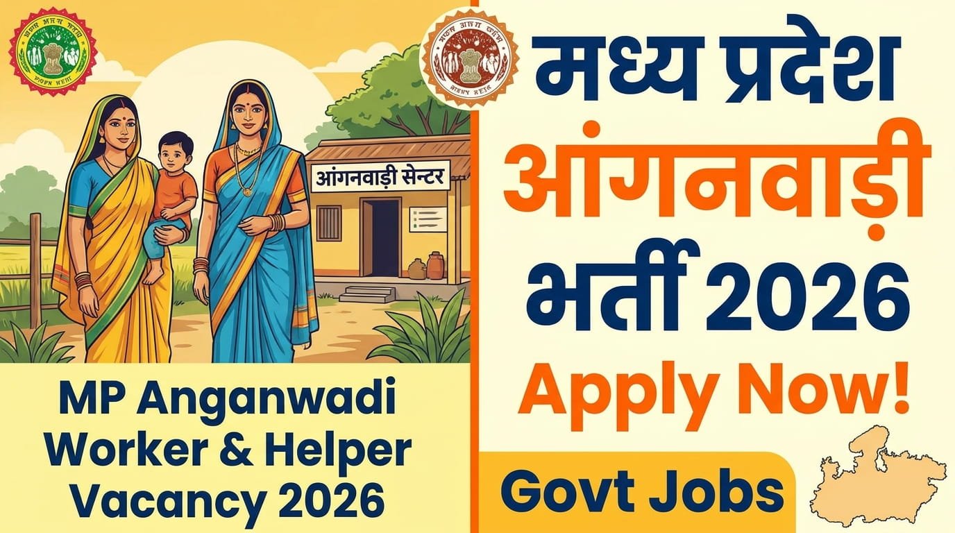 MP Anganwadi Worker and Helper Vacancy 2026